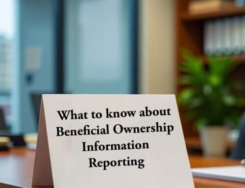 What to know about Beneficial Ownership Information Reporting